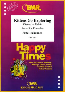 Tschannen, Fritz: Kittens Go Exploring