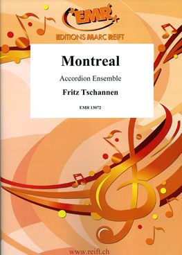 Tschannen, Fritz: Montreal