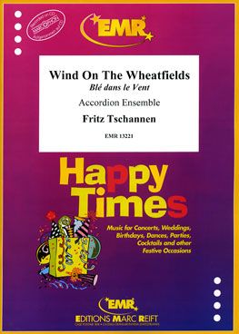 Tschannen, Fritz: Wind On The Wheatfields