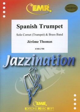 Thomas, Jérôme: Spanish Trumpet