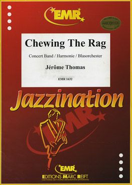 Thomas, Jérôme: Chewing the Rag