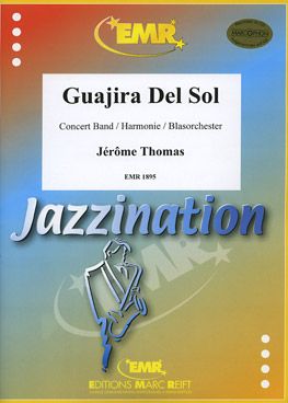 Thomas, Jérôme: Guajira Del Sol