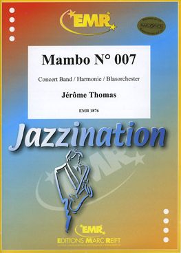 Thomas, Jérôme: Mambo N° 007