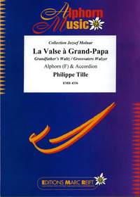 Tille, Philippe: Grandfather's Waltz