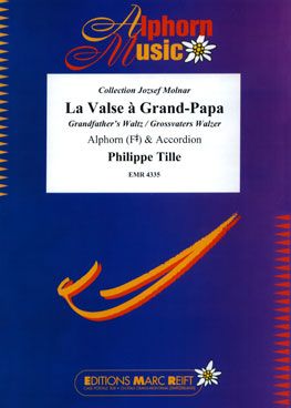 Tille, Philippe: Grandfather's Waltz