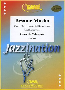 Velasquez, Consuelo: Bésame Mucho