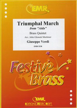 Verdi, Giuseppe: Triumphal March from "Aida"