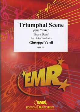 Verdi, Giuseppe: Triumphal March from "Aida"