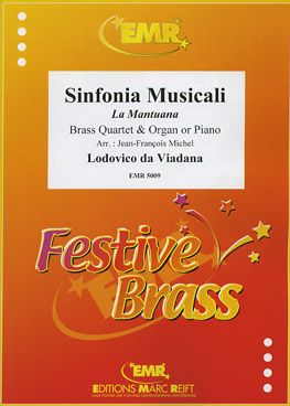 Viadana, Lodovico da: Sinfonia Musicali "La Mantuana"