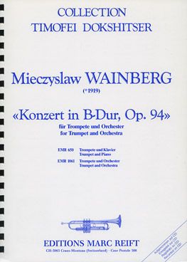 Wainberg, Mieczyslav: Trumpet Concerto in Bb maj op 94