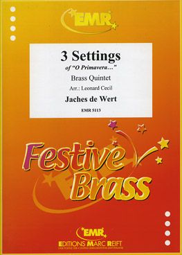 Wert: 3 Settings of "O Primavera" from the 11th
  Book of Madrigals