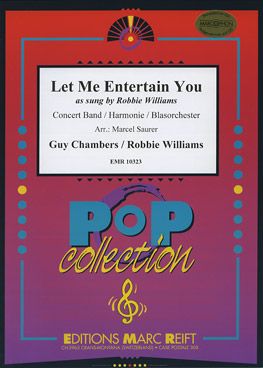 Chambers, Guy/Williams, Robbie: Let Me Entertain You