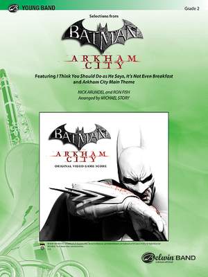 Nick Arundel/Ron Fish: Batman: Arkham City, Selections from