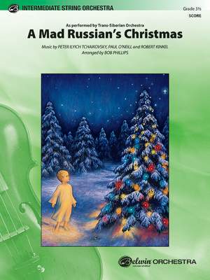 Robert Kinkel/Paul O'Neill/Peter Ilyich Tchaikovsky: A Mad Russian's Christmas