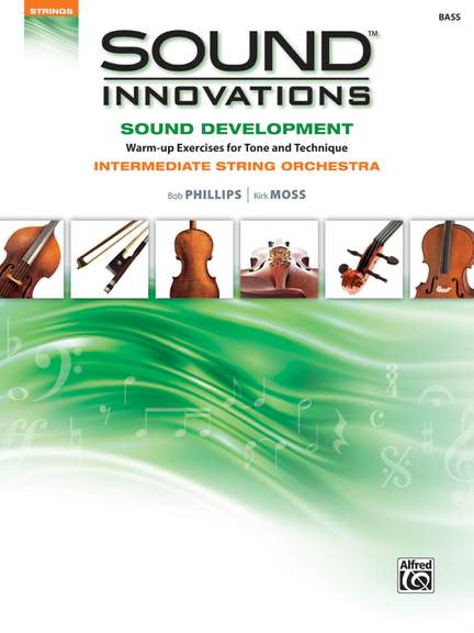 Sound Innovations for String Orchestra: Sound Development (Intermediate)