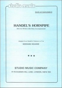 Handel's Hornpipe: Solo for Eb horn with piano accompaniment, arr. Reader