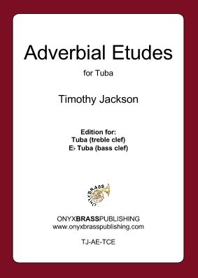 Jackson, T: Adverbial Etudes for Tuba
