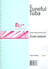 Stuart Johnson: The Tuneful Tuba (treble clef edition)