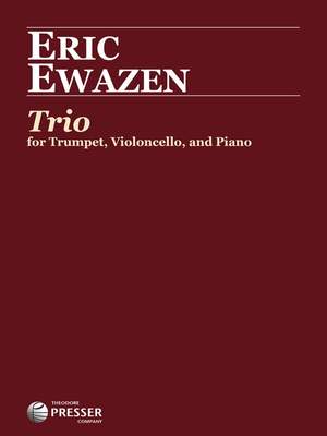 Ewazen: Trio for Trumpet, Cello & Piano