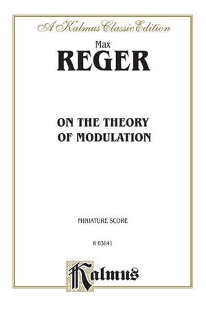 Max Reger: On the Theory of Modulation
