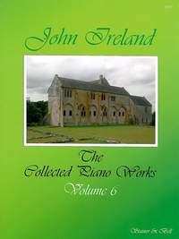 Ireland: The Collected Works for Piano: Book 6