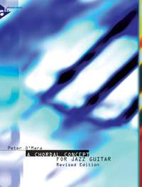 O'Mara, P: A Chordal Concept For Jazz Guitar