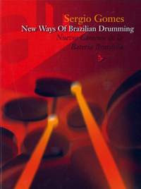 Gomes, S: New Ways of Brazilian Drumming