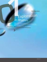 Saindon, E: Exploration in Rhythm Vol. 1