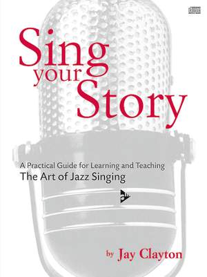 Clayton, J: Sing Your Story