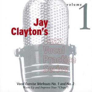Clayton, J: Jay Clayton's Jazz Vocal Practice Series Vol. 1