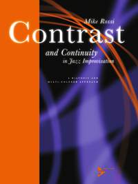 Rossi, M: Contrast and Continuity In Jazz Improvisation
