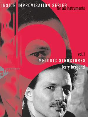 Bergonzi, J: Melodic Structures Vol. 1