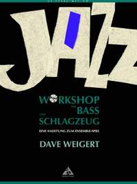 Weigert, D: Jazz Workshop für Bass und Schlagzeug