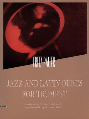 Pauer, F: Jazz and Latin Duets for Trumpet