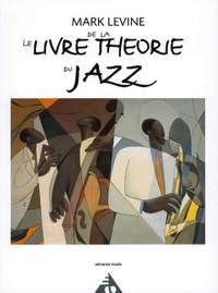 Levine, M: Le Livre de la Theorie du Jazz