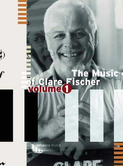 The Music Of Clare Fischer Vol. 1
