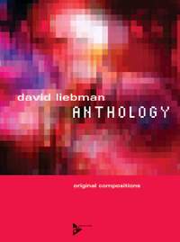 Liebman, D: Anthology - Original Compositions
