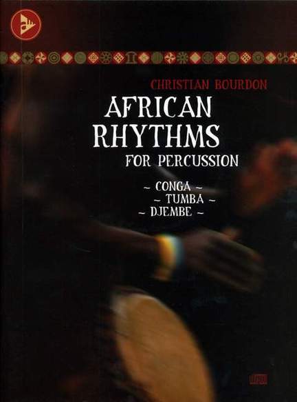Bourdon, C: African Rhythms for Percussion