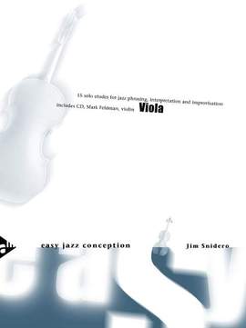 Snidero, J: Easy Jazz Conception Viola