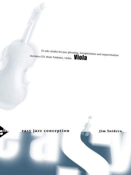 Snidero, J: Easy Jazz Conception Viola