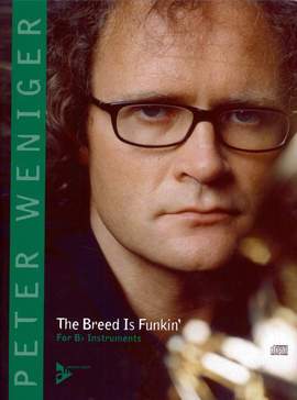 Weniger, P: The Breed Is Funkin'
