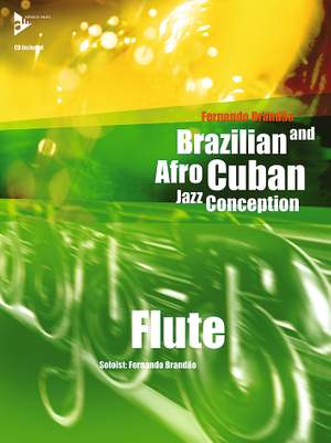 Brandao, F: Brazilian and Afro-Cuban Jazz Conception - Flute
