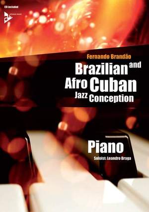 Brandao, F: Brazilian and Afro-Cuban Jazz Conception - Piano