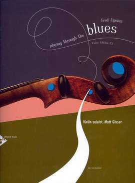 Lipsius, F: Playing Through The Blues - Violin