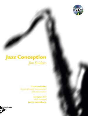 Snidero, J: Jazz Conception Tenor & Soprano Saxophone