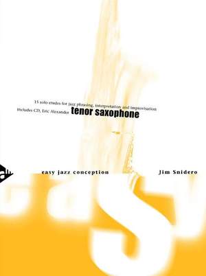 Snidero, J: Easy Jazz Conception Tenor Saxophone