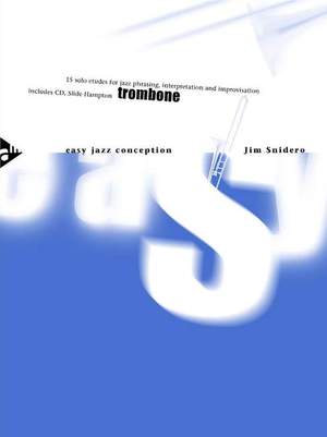 Snidero, J: Easy Jazz Conception Trombone
