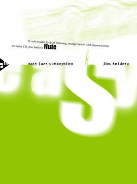 Snidero, J: Easy Jazz Conception Flute