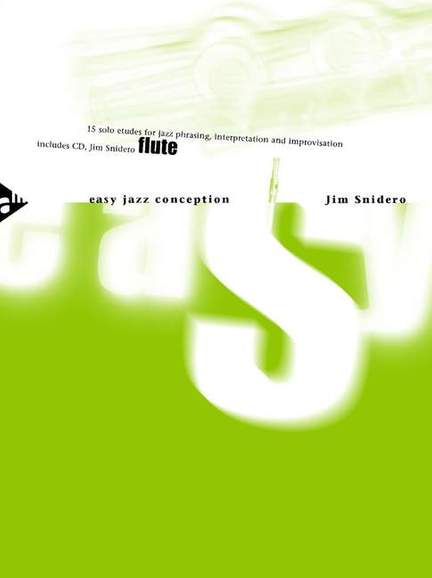 Snidero, J: Easy Jazz Conception Flute