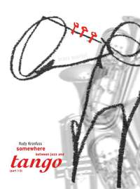 Kronfuss, R: Somewhere Between Jazz and Tango